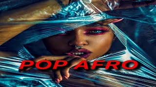 Pop Afro Mix 2023