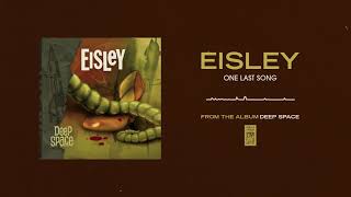 Watch Eisley One Last Song video