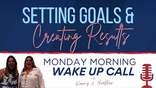 S2 Ep36 Setting Goals and Creating Results