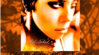 Watch Bif Naked Youll Never Know video