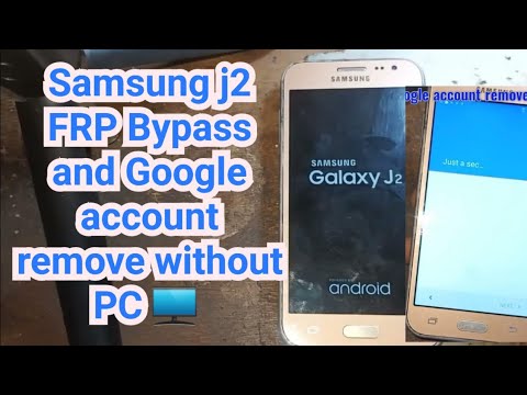 Samsung j2 FRP Bypass and Google account remove without Samsung j2 FRP Bypass and Google account remove without