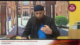 Akida Dželaludina Rumija I Čitanje Mesnevije - 1.Dio - Dr. Zijad Ljakić