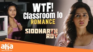 Wtf Clroom Lo Romance Siddharth Roy Movie Best Scenes Deepak Saroj Tanvi Negi Aha