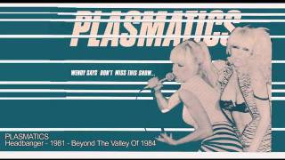 Watch Plasmatics Headbanger video