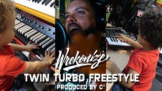 Wrekonize - Twin Turbo (Freestyle) (Prod. by C²)