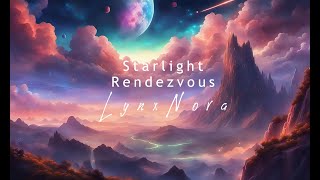 Lynxnova-Starlight Rendezvous