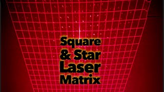 Laser matrix - Dual Square and Star Grid