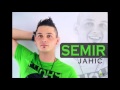 Semir Jahic - S tobom sam htio (Tekst)