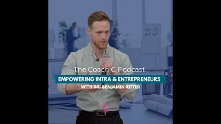 The CoachC Podcast Reboot with Dr. Benjamin Ritter