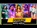 samantha ruth prabhu ultimate hot edit compilation