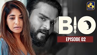 BIO || Episode 02 