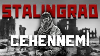 Almanların Felaketi: Stalingrad Muharebesi