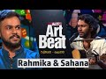 Art Beat - Rashmika and Sahan