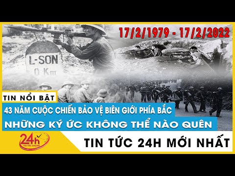 Vì sao đội quân Trung Quốc thất bại trước Việt Nam trong chiến tranh biên giới 1979 | Tin tức 24h