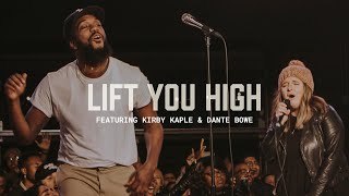 Watch Housefires Lift You High feat Kirby Kaple  Dante Bowe video