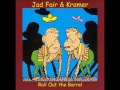 JAD FAIR & KRAMER   Roll out the Barel