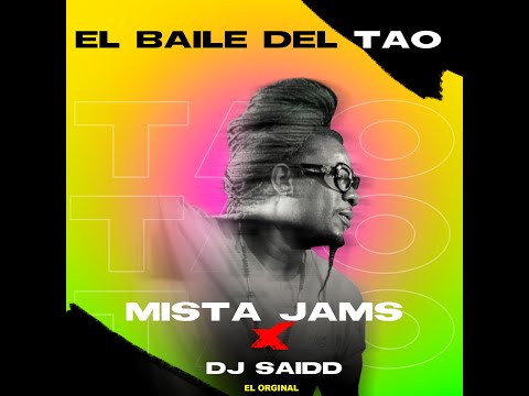El Baile Del Tao // El Meneito Arrebatao // Mista Jams - @MistaJams @DjSaidd @MrWilson593