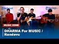 MUSIC ZONE - Dharma For Music - Randevu