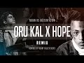 Yuvan, XXXTENTACION - Hope X Oru Kal (HKB Remix) | Tamil X English Spinoff