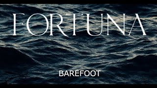 Fortuna - Barefoot