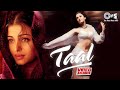 Taal Movie  - Video Jukebox | AR Rahman | Aishwarya Rai, Anil Kapoor, Akshey Khanna | Ramta Jogi
