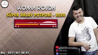 Koma Rojda - Bomba Halay Potpori̇ Çikti - 2020