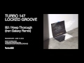 Locked Groove - Keep Thorough (Iron Galaxy Remix)
