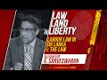 Law Land and Liberty Episode 18