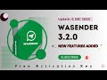 WASender 3.2.0 Latest Version | Wa Sender 3.2.0 | Free WhatsApp Marketing Tool