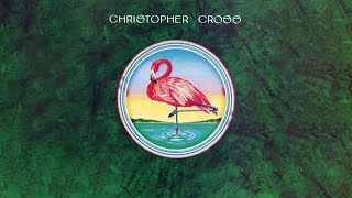 Watch Christopher Cross Never Be The Same video