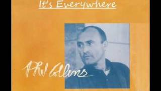 Watch Phil Collins Its Everywhere video