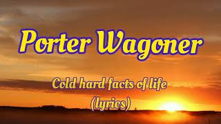 Watch Porter Wagoner Cold Hard Facts Of Life ReRecorded video
