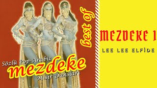 MEZDEKE 1 ▪ Lee Lee Elfide ▪ Sözlü Pop Arabic ▪ ORİJİNAL CD ▪ (1992)