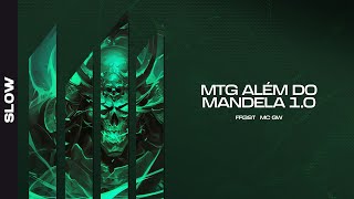 Mtg Além Do Mandela 1.0 - Fr3St, Mc Gw, Mc Angel (Slowed)