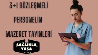 3+1 SÖZLEŞMELİ PERSONELİN MAZERET TAYİNLERİ // MEVZUAT VE YÖNETMELİKLER