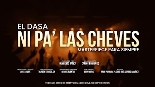 El Dasa - Ya Ni Pa Las Cheves