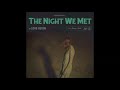 Lord Huron - The Night We Met (Intro Loop for 10 Minutes)