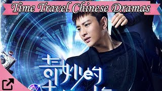 Top Time Travel Chinese Dramas 2018