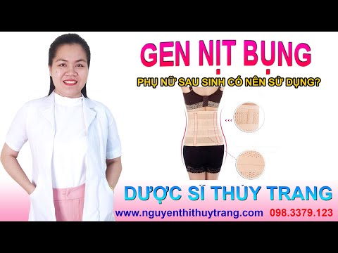 Có nên dùng gen nịt bụng sau sinh không?