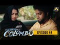 Once Upon A Time in Colombo Episode 44
