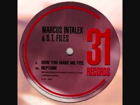 Marcus Intalex &amp; ST Files - How You Make Me Feel (Original)