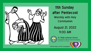 Worship for the 11th Sunday after Pentecost