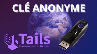 Comment Être Vraiment Anonyme En Ligne ? Créez Une Clé Usb Tails