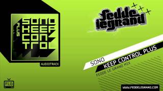 Sono - Keep Control Plus (Fedde Le Grand Mix)