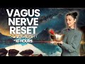 Vagus Nerve Reset to Sleep - Sound Bath Healing Music Meditation (10 Hours)