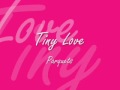 Parquets-Tiny Love
