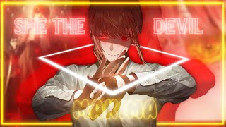 Makima 牧間 - - She The Devil Editamv