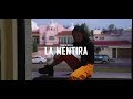La Mentira Video preview