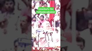 Erbakan İstanbulu Yeniden Siz Fethedeceksiniz - 1993