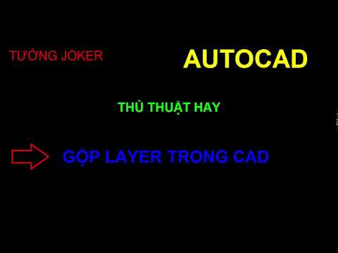 Gộp layer trong cad